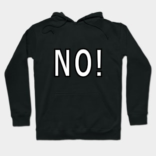 No is a full sentence Hoodie